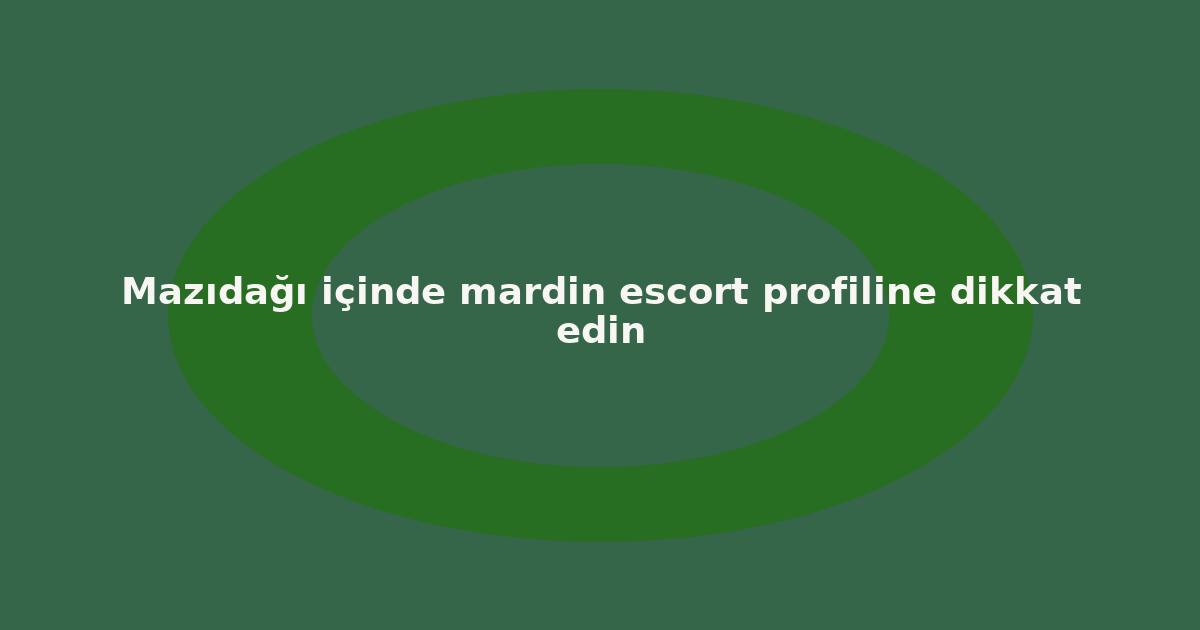 sitekur-mazidagi-icinde-mardin-escort-profiline-dikkat-edin.png sitekur-mazidagi-icinde-mardin-escort-profiline-dikkat-edin.png